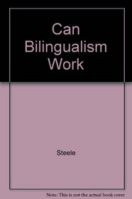 Can Bilingualism Work