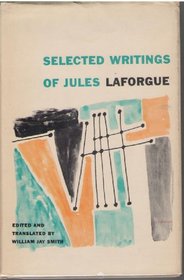 Selected writings of Jules Laforgue