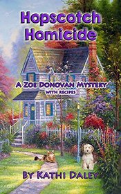 Hopscotch Homicide (Zoe Donovan, Bk 16)