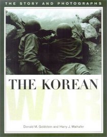 Korean War: The Story and Photographs (America Goes to War)