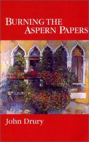 Burning the Aspern Papers (Miami University Press Poetry Series)