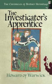 The Investigator's Apprentice: The Chronicles of Brother Hermitage Book 24
