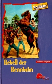 Rebell der Rennbahn (Champion's Spirit) (Thoroughbred, Bk 20) (German Edition)