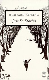 Just So Stories (Penguin Twentieth-Century Classics)