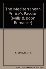 The Mediterranean Prince's Passion (Romance)