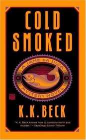 Cold Smoked (Jane da Silva, Bk 4)