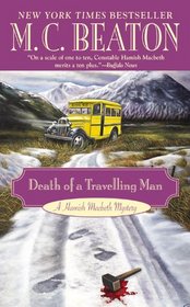 Death of a Travelling Man (Hamish Macbeth, Bk 9)
