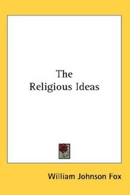 The Religious Ideas
