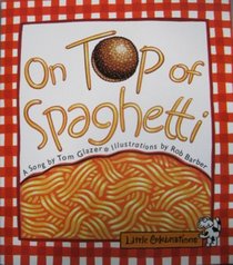 On top of spaghetti: A song (Little celebrations)
