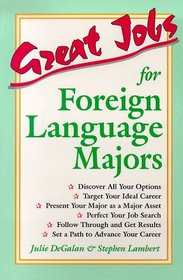 Great Jobs for Foreign Language Majors (Vgm's Great Jobs Series)