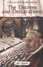 Vatican II in Plain English: The Decrees and Declarations, Book 3 (Vatican II in Plain English)