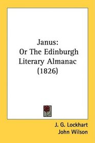 Janus: Or The Edinburgh Literary Almanac (1826)