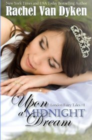Upon a Midnight Dream (London Fairy Tales, Bk 1)