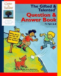 The Gifted & Talented Question & Answer Book (Gifted & Talented Series)