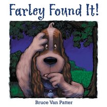 Farley Found It!