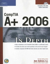 COMPTIA A+ 2006 In Depth