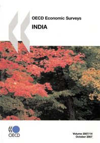 OECD Economic Surveys: India - Volume 2007 Issue 14