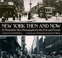 New York Then and Now (Then  Now Views)
