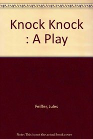 Knock, knock: A play (A Mermaid dramabook)