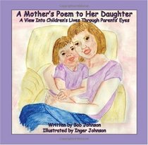 A Mother's Poem to Her Daughter