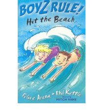 Hit The Beach (Arena, Felice, Boyz Rule!,)