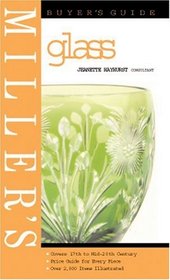 Miller's: Glass : Buyer's Guide (Miller's Buyer's Guide)
