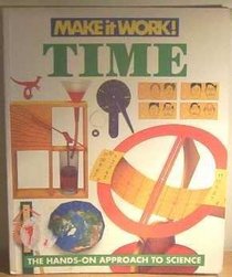 Make it Work! Science: Time: The Hands-on Approach to Science