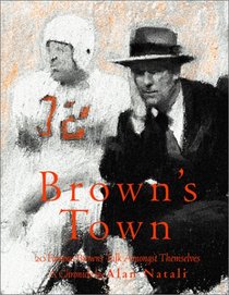 Brown's Town: 20 Famous Browns Talk Amongst Themselves