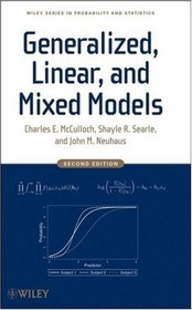 Generalized, Linear, and Mixed Models (Wiley Series in Probability and Statistics)