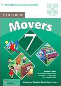 Cambridge Young Learners English Tests 7 Movers Student's Book: Examination Papers from University of Cambridge ESOL Examinations