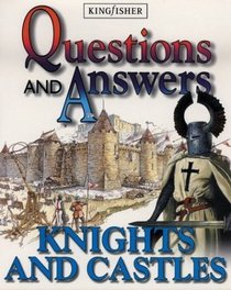 Knights and Castles (Questions and Answers Paperbacks)