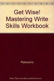 Get Wise! Mastering Write Skill Wrkbk 2e