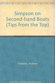 Simpson on Second-Hand Boats (Tips from the Top)