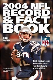 2004 NFL Record  Fact Book (Official National Football League Record and Fact Book)