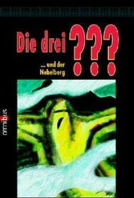 Die drei ???... und der Nebelberg