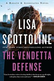 The Vendetta Defense: A Rosato & Associates Novel (Rosato & Associates Series, 6)