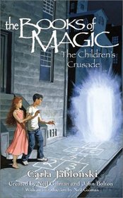 The Books of Magic #3: The Children's Crusade (The Books of Magic)