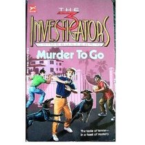 MURDER TO GO (Three Investigators Crimebusters, No. 2)