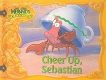 Cheer Up, Sebastian
