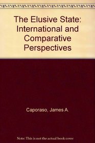 The Elusive State: International and Comparative Perspectives