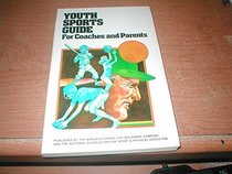 Youth sports guide for coaches and parents
