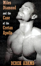 Miles Diamond & the Cretan Apollo (Miles Diamond, Bk 3)
