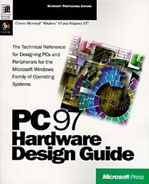 PC 97 Hardware Design Guide: With CD (Microsoft Professional Editions)