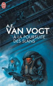 A La Poursuite DES Slans (Slan) (French)