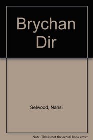 Brychan Dir (Welsh Edition)