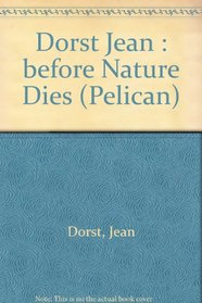 Before Nature Dies