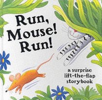 Run, Mouse Run!