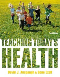 Teaching Today's Health (10th Edition)