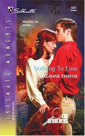 Nothing to Lose (Searchers, Bk 2) (Silhouette Intimate Moments, No 1321)