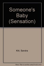 Someone's Baby (Sensation)